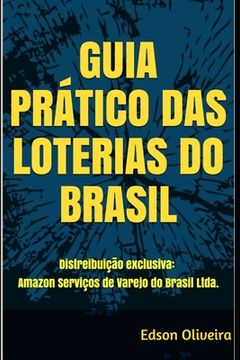 portada Guia Prático Das Loterias Do Brasil: Edson Oliveira (in Portuguese)
