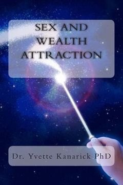 portada Sex and Wealth Attraction (en Inglés)