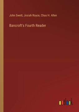 portada Bancroft's Fourth Reader (in English)
