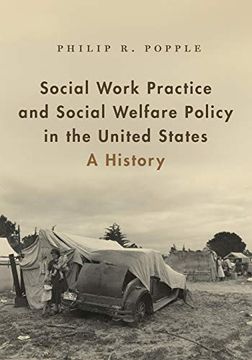 portada Social Work Practice and Social Welfare Policy in the United States: A History (en Inglés)