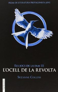 portada Els Jocs de la fam 3. L'Ocell de la Revolta (Ficció) (in Catalá)