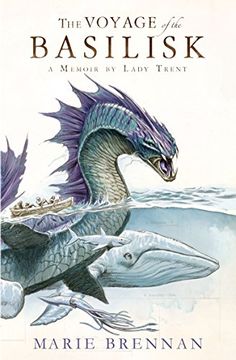 portada Voyage of the Basilisk: A Memoir by Lady Trent (a Natural History of Dragons) (en Inglés)