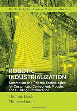 portada Robotic Industrialization: Automation and Robotic Technologies for Customized Component, Module, and Building Prefabrication (en Inglés)