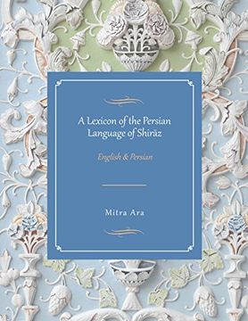 portada A Lexicon of the Persian Language of Shiraz (en Inglés)