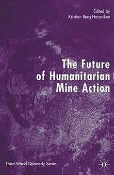 portada the future of humanitarian mine action (en Inglés)
