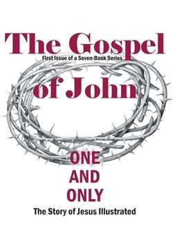 portada The Gospel of John: First Issue of a Seven-Book Series (en Inglés)