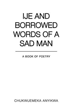 portada Ije and Borrowed Words of a sad man 
