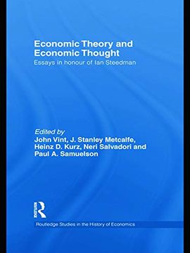 portada Economic Theory and Economic Thought: Essays in Honour of ian Steedman (Routledge Studies in the History of Economics) (en Inglés)