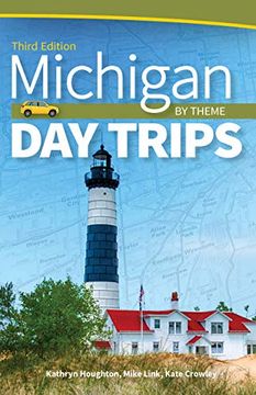 portada Michigan day Trips by Theme (Day Trip Series) (en Inglés)