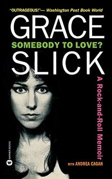 portada Somebody to Love? A Rock-And-Roll Memoir 