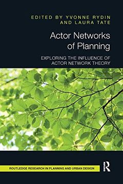 portada Actor Networks of Planning: Exploring the Influence of Actor Network Theory (Routledge Research in Planning)