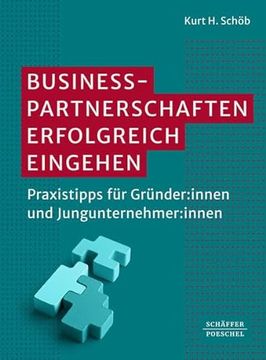 portada Businesspartnerschaften Erfolgreich Eingehen Praxistipps für Gründer: Innen und Jungunternehmer: Innen (en Alemán)