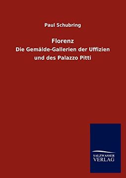 portada Florenz die Gemldegallerien der Uffizien und des Palazzo Pitti (in German)