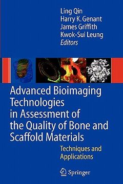 portada advanced bioimaging technologies in assessment of the quality of bone and scaffold materials: techniques and applications