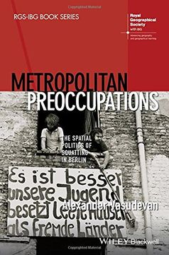 portada Metropolitan Preoccupations: The Spatial Politics of Squatting in Berlin (en Inglés)