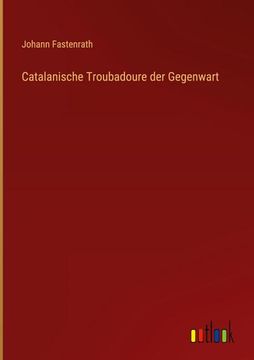 portada Catalanische Troubadoure der Gegenwart (en Alemán)