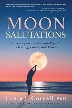portada Moon Salutations: Women’S Journey Through Yoga to Healing, Power, and Peace (en Inglés)
