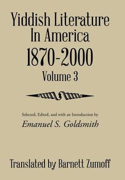 portada Yiddish Literature In America 1870-2000: Volume 3 (en Inglés)