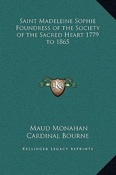 portada saint madeleine sophie foundress of the society of the sacred heart 1779 to 1865 (en Inglés)