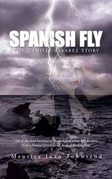 portada Spanish Fly: The Camille Alvarez Story (en Inglés)