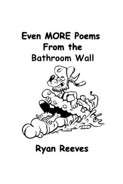 portada Even MORE Poems From the Bathroom Wall (en Inglés)