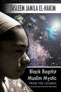 portada Black Baptist Muslim Mystic: From the Cosmos (en Inglés)