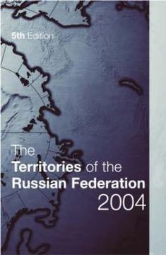 portada The Territories of the Russian Federation 2004 (en Inglés)