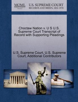 portada choctaw nation v. u s u.s. supreme court transcript of record with supporting pleadings