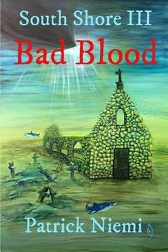 portada South Shore III: Bad Blood (en Inglés)