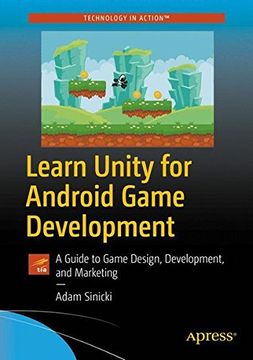 portada Learn Unity for Android Game Development: A Guide to Game Design, Development, and Marketing
