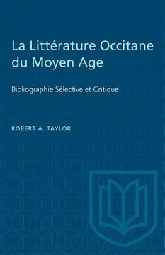 portada La Littérature Occitane du Moyen Age: Bibliographie Sélective et Critique (in French)