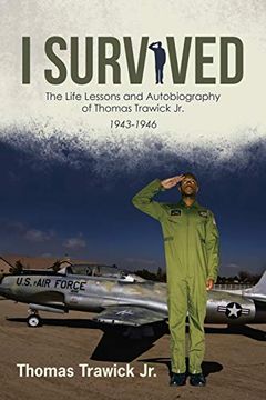 portada I Survived: The Life Lessons and Autobiography of Thomas Trawick jr. (in English)