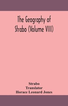portada The geography of Strabo (Volume VIII)