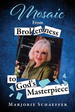 portada Mosaic: From Brokenness to God'S Masterpiece (0) (in English)