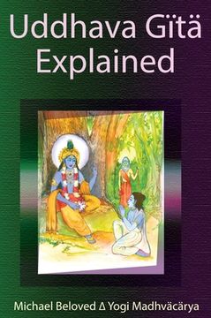 portada Uddhava Gita Explained (en Inglés)