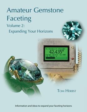 portada Amateur Gemstone Faceting Volume 2: Expanding Your Horizons (en Inglés)