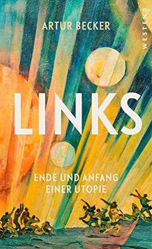 portada Links: Ende und Anfang Einer Utopie (en Alemán)
