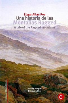 portada Una historia de las montañas Ragged/A tale of the Ragged mountains: Edición bilingüe/Bilingual edition