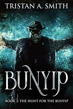 portada The Hunt for the Bunyip (3) (in English)