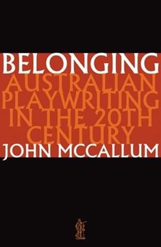 portada Belonging: Australia Playwriting in the 20Th Century (en Inglés)