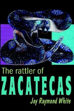 portada the rattler of zacatecas (en Inglés)
