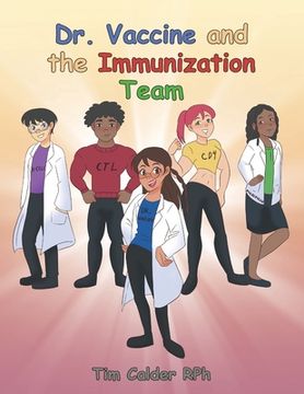 portada Dr. Vaccine and the Immunization Team (en Inglés)