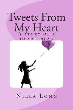 portada Tweets from my heart: A story of a heartbreak (en Inglés)