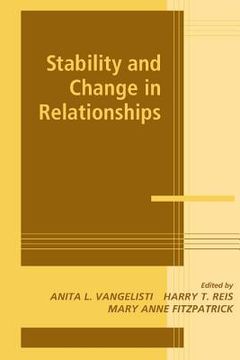 portada Stability and Change in Relationships Hardback (Advances in Personal Relationships) (in English)