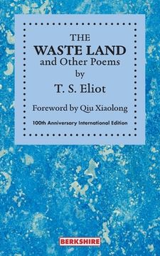 portada THE WASTE LAND and Other Poems: 100th Anniversary International Edition (in English)