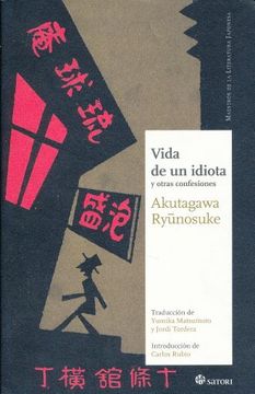 portada Vida de un Idiota: Y Otras Confesiones (Maestros de la Literatura Japonesa) (in Spanish)
