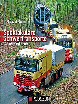 portada Spektakuläre Schwertransporte Einst und Heute (en Alemán)