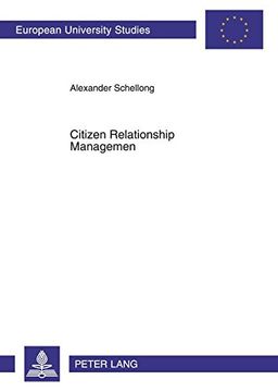 portada Citizen Relationship Management: A Study of CRM in Government (Europaeische Hochschulschriften / European University Studies / Publications Universitaires Europeennes)