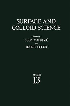 portada Surface and Colloid Science: Volume 13 (en Inglés)