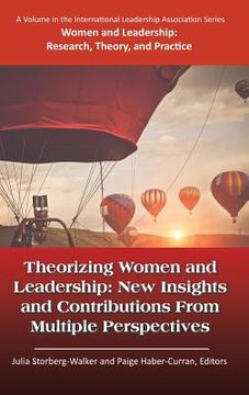 portada Theorizing Women and Leadership: New Insights and Contributions from Multiple Perspectives(HC) (en Inglés)